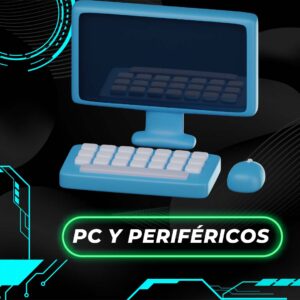 PC Y PERIFERICOS